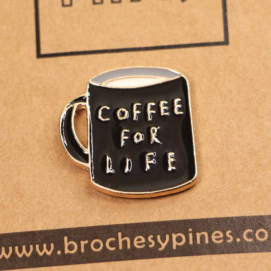 Pin "Coffe For Life" - Frases