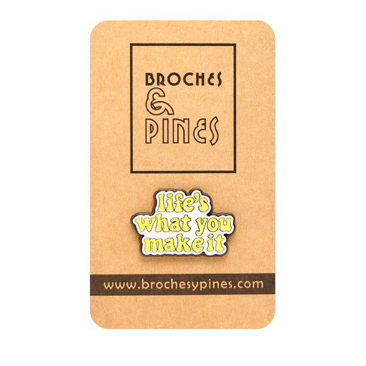 Pin "life´s what you make it" - Frases