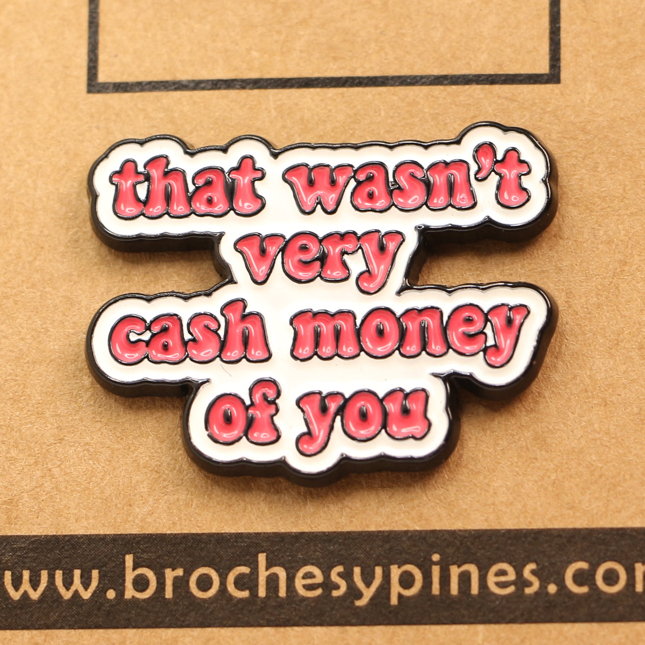 Pin "That Wasn't Very Cash Money Of You" - Frases